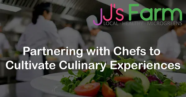 JJ's Farm are pertners to chefs